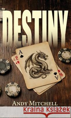 Destiny Andy Mitchell 9781969422980 Olympus Story House