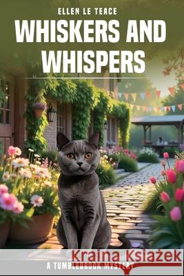 Whiskers and Whispers Ellen L 9781969450082 Bradford Press