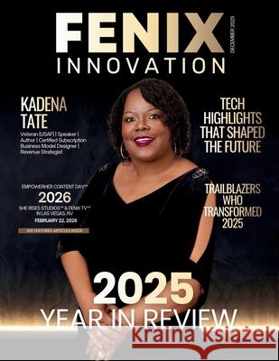 FENIX Innovation Magazine Hanna Olivas Adriana Lun 9781969463792 She Rises Studios