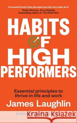 Habits of High Performers James Laughlin 9781969508271 Maison Vero
