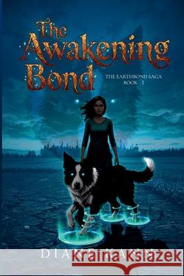 The Awakening Bond Diane Kann 9781969569531 Kannceptual Creations LLC