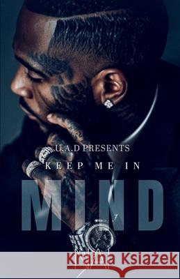 Keep Me In Mind Nai 9781969593086 Urban Aint Dead