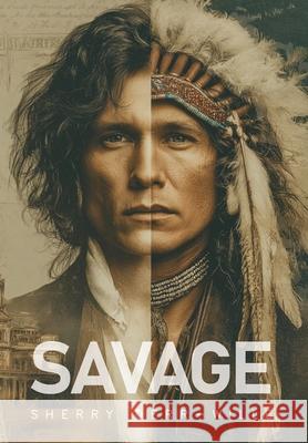 Savage Sherry Derr-Wille 9781969642524