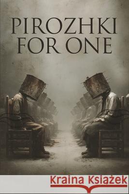 Pirozhki For One Croften Grebe 9781969644986 Robertson William