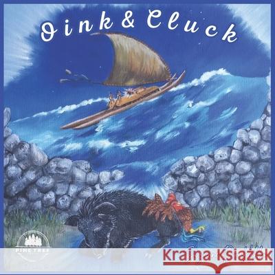 Oink & Cluck Suzanne Di 9781969649165