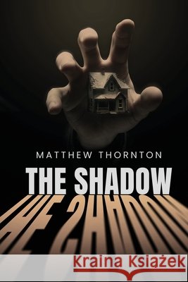 The Shadow Matthew Thornton 9781969659560