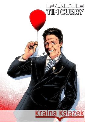 Fame: Tim Curry Darren G. Davis Igor Cicarini 9781969716065