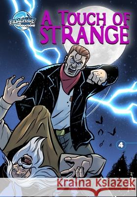 A Touch of Strange #4 Scott Davis Erick Marshall Bruno Matos 9781969716218 Tidalwave Productions
