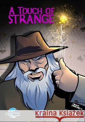 A Touch of Strange #3 Scott Davis Erick Marshall 9781969716706 Tidalwave Productions