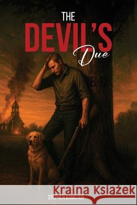 The Devil's Due Stephen Banister 9781969733260 McGilligan Publishing