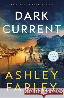 Dark Current Ashley Farley 9781969777134