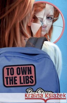 To Own the Libs Zoe Storm 9781969858024