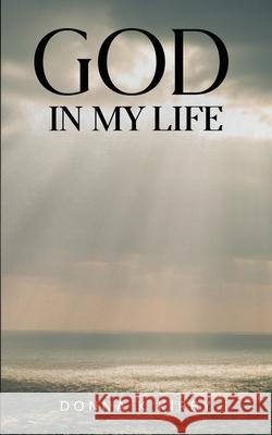 God in My Life Donna K 9781969868559