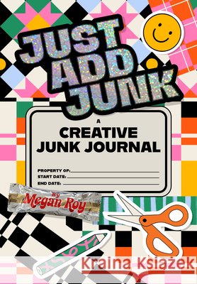 Just Add Junk Megan Roy 9781969889165 Random House USA Inc