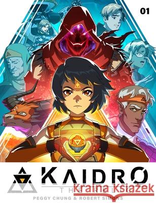 Kaidro: Volume 1 Peggy Chung Robert Simmons 9781969905056
