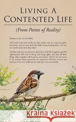 Living A Contented Life: From Points Of Reality Inyima Kalu 9781969919701