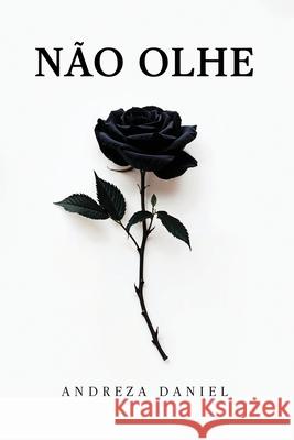 N?o Olhe Andreza Daniel 9781969978074 Urban Publishing Club