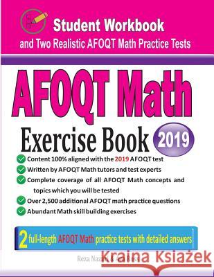 AFOQT Math Exercise Book: Student Workbook and Two Realistic AFOQT Math Tests Nazari, Reza 9781970036350 Effortless Math Education