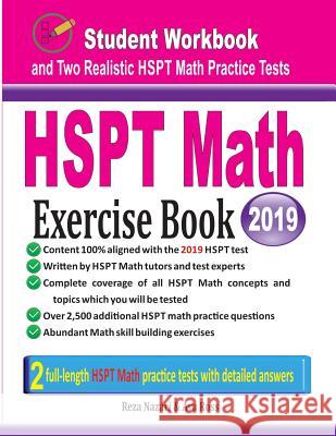 HSPT Math Exercise Book: Student Workbook and Two Realistic HSPT Math Tests Reza Nazari Ava Ross 9781970036381 Effortless Math Education