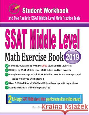 SSAT Middle Level Math Exercise Book: Student Workbook and Two Realistic SSAT Middle Level Math Tests Reza Nazari Ava Ross 9781970036411 Effortless Math Education