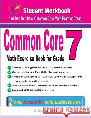 Common Core Math Exercise Book for Grade 7: Student Workbook and Two Realistic Common Core Math Tests Reza Nazari Ava Ross 9781970036503 Effortless Math Education