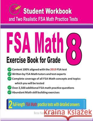 FSA Math Exercise Book for Grade 8: Student Workbook and Two Realistic FSA Math Tests Reza Nazari Ava Ross 9781970036572 Effortless Math Education