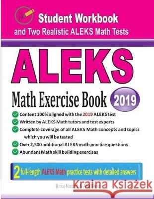ALEKS Math Exercise Book: Student Workbook and Two Realistic ALEKS Math Tests Nazari, Reza 9781970036688 Effortless Math Education