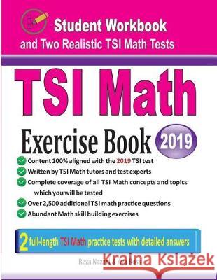 TSI Math Exercise Book: Student Workbook and Two Realistic TSI Math Tests Nazari, Reza 9781970036695 Effortless Math Education