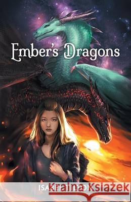 Ember's Dragons Isabel Tilton 9781970063424