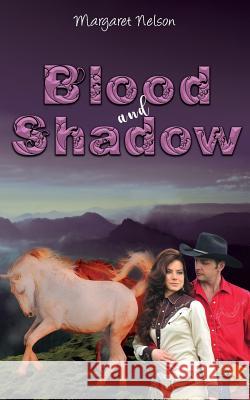 Blood and Shadow Margaret Nelson 9781970066210