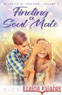 Finding a Soul Mate Richard Alan 9781970070002