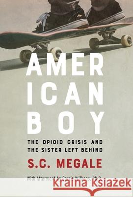 American Boy S. C. Megale Carrie Wilkens 9781970071993