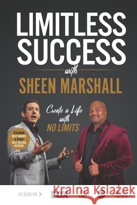 Limitless Success with Sheen Marshall Sheen Marshall 9781970073669 Success Publishing, LLC