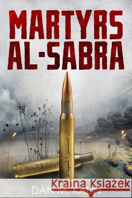 Martyrs al-Sabra Kalin, Dan M. 9781970087062 Feral Cat Publishers