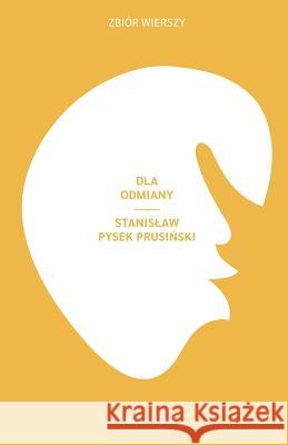 Dla odmiany Stanislaw Prusinski 9781970090116