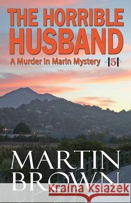 The Horrible Husband Martin Brown 9781970093131