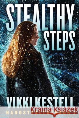 Stealthy Steps Vikki Kestell 9781970120110 Faith-Filled Fiction