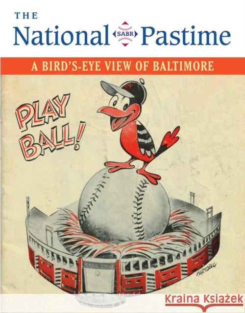 The National Pastime, 2020 Society for American Baseball Research ( 9781970159318