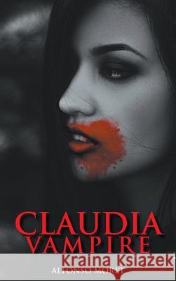 Claudia Vampire Alfonso R. Moret 9781970160048