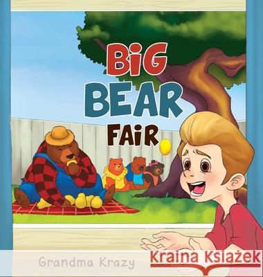 Big Bear Fair Grandma Krazy 9781970160796