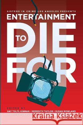 Entertainment to Die For Sara Paretsky 9781970181388 Sisters in Crime/Los Angeles