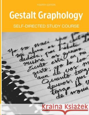 Gestalt Graphology: Self-directed Course Textbook Sheila Lowe 9781970181609