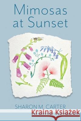 Mimosas at Sunset Sharon M. Carter Lana Hechtman Ayers 9781970256024 Moonpath Press