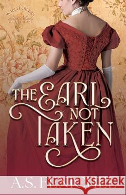 The Earl Not Taken A. S. Fenichel 9781970278002 Andrea Mansue (A.S. Fenichel)