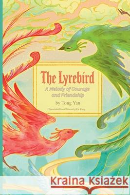The Lyrebird Yan Tong 9781970316049
