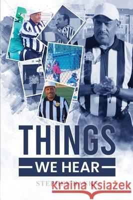 Things we Hear Stephen Banks 9781970378566