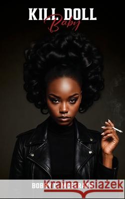 Kill Doll Baby Bobby C. McElrath 9781970399172