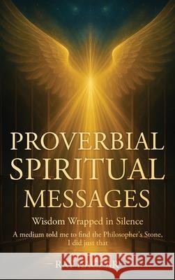 Proverbial Spirits Ray Kaczar 9781970435085 Ink Founders