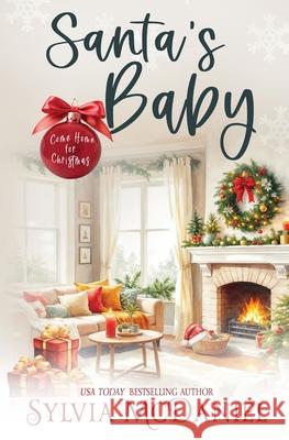 Santa's Baby Sylvia McDaniel 9781970574135 Virtual Bookseller, LLC