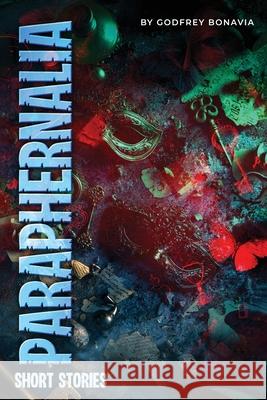 Paraphernalia Godfrey Bonavia 9781970576412 Godfrey Bonavia